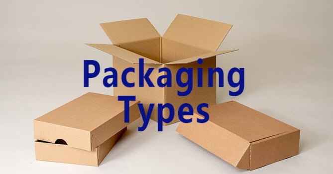Packaging Types